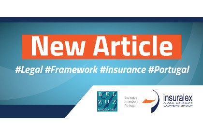 Legal Framework Insuralex Spain Portugal The new legal framework for insurance and reinsurance distribution in Portugal.